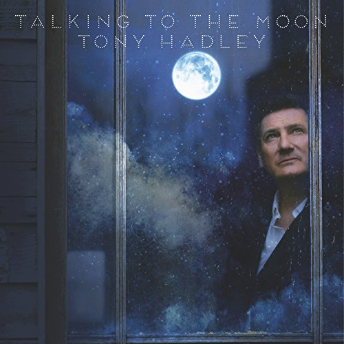 TONY HADLEY - TALKING TO THE MOON [CD]