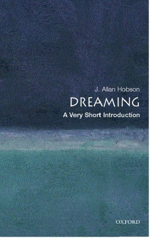 Dreaming: A Very Short Introduction (Very Short Introductions)