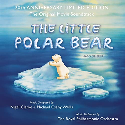 Clarke Nigel & Csanyi-wills Mi - Little Polar Bear (20th Anniversary Edition) [CD]