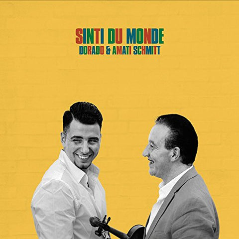 Amati & Dorado Schmitt - Amati & Dorado Schmitt - Sinti Du Monde [cd] [CD]