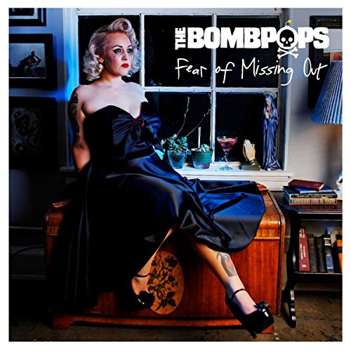 Bombpops - Fear of Missing Out [VINYL]