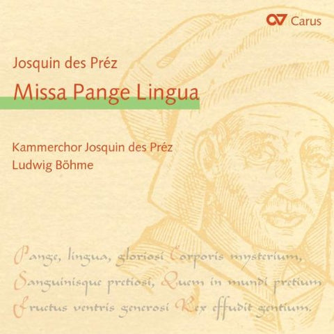 Bohme/kammerchor Josquin Des P - Missa Pange Lingua [CD]