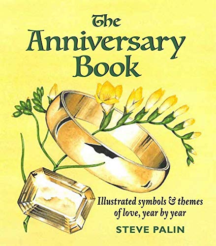 The Anniversary Book: the illustrated symbols and themes of Love