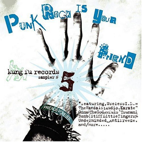 Punk Rock Is Your Friend - Kung Fu Sampler 5 Audio CD