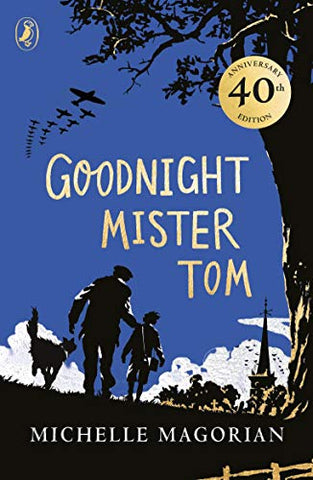 Goodnight Mister Tom (A Puffin Book)