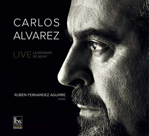 Carlos Alvarez - Carlos Alvarez: Live La Monnaie De Munt [CD]