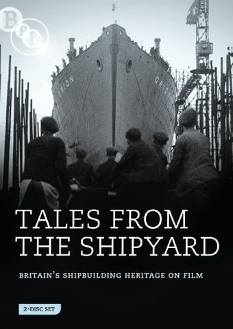 Tales From The Shipyard [DVD]