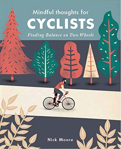 Nick Moore - Mindful Thoughts for Cyclists