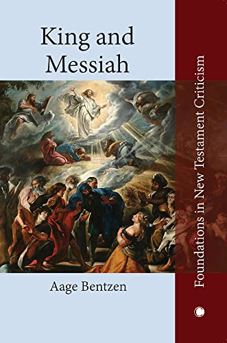 King and Messiah (Foundations in New Testament Criticism)