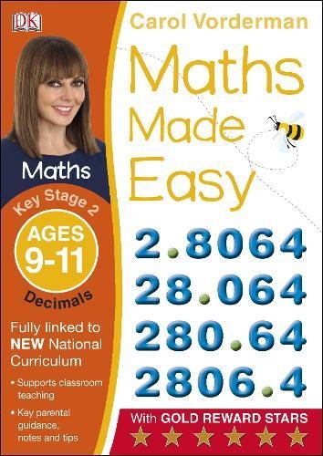 Maths Made Easy: Decimals, Ages 9-11 (Key Stage 2): Supports the National Curriculum, Maths Exercise Book (Made Easy Workbooks)