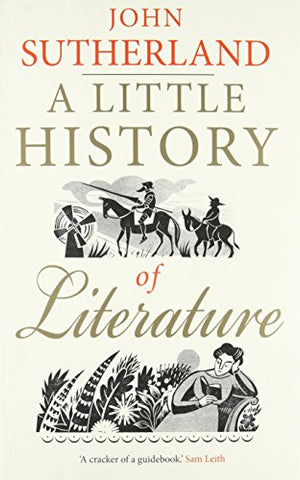 John Sutherland - A Little History of Literature