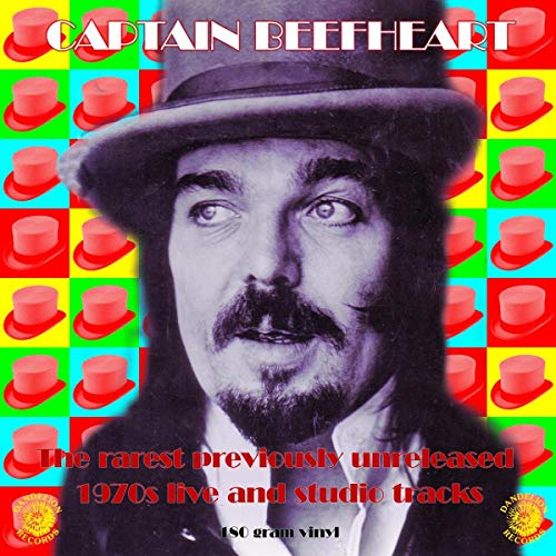 Captain Beefheart - The Rarest Previously Unreleased 1970s Live And Studio Tracks [VINYL]