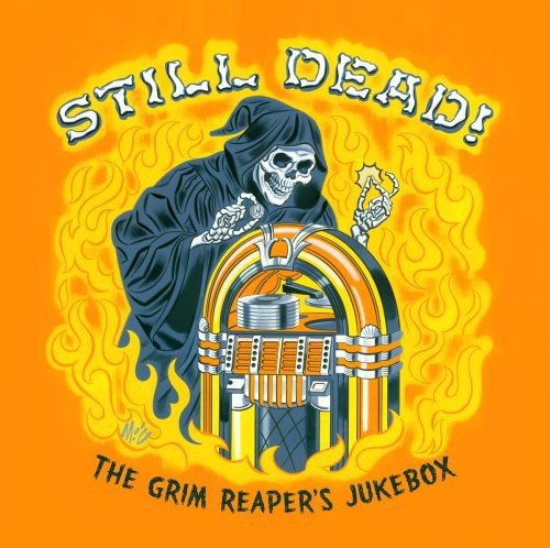 Various Artists - Still Dead!: The Grim Reaper's Jukebox [CD]