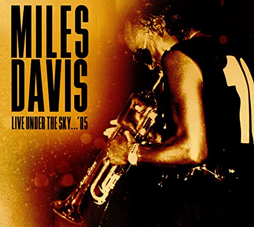 Miles Davis - Live Under The Sky...'85 [CD]