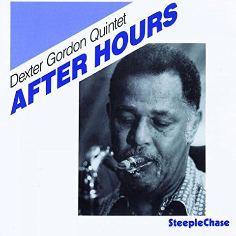 Dexter Gordon Quintet - After Hours [CD]