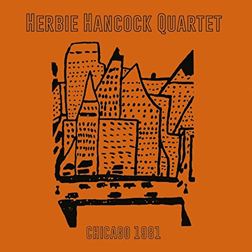 Herbie Hancock Quartet - Chicago 1981 [VINYL]