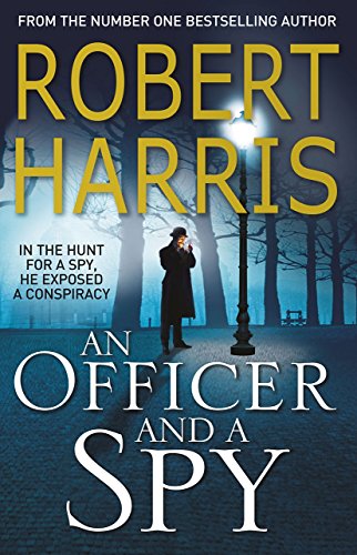 "Book cover of 'An Officer and a Spy' by Robert Harris, with a man on a street."