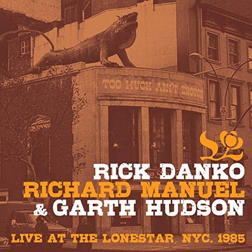 Danko/ Manuel/ Hudson - Live At The Lone Star 1985 [CD]