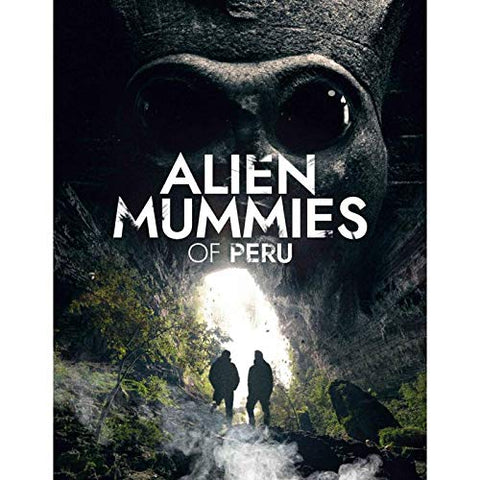 Alien Mummies Of Peru [DVD]