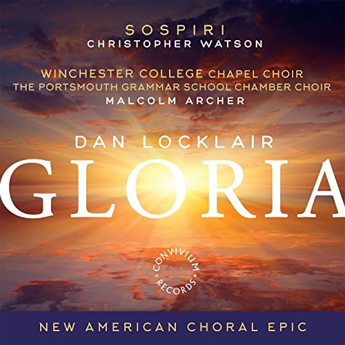 Convivium Singers/sospiri - Dan Locklair: Gloria (Sacred Choral Works) [CD]