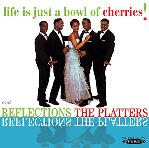 The Platters - Life Is Just A Bowl Of Cherrie [CD]