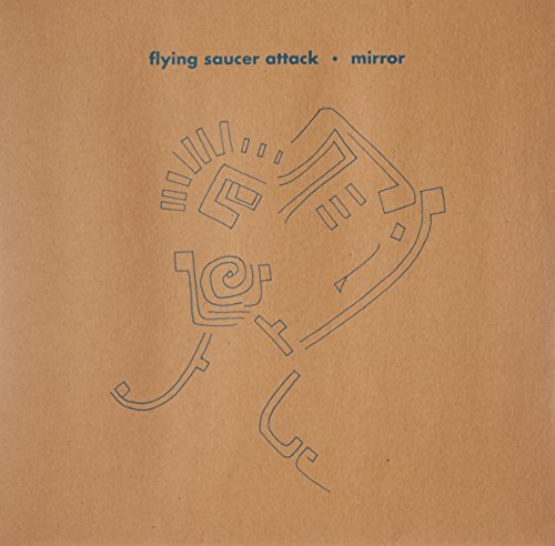 Flying Saucer Attack - Mirror [VINYL]