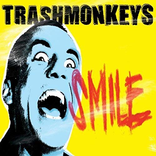 Trashmonkeys - Smile [CD]