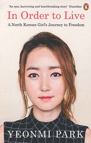 Book cover with a woman's portrait and title "In Order to Live" by Yeonmi Park.
