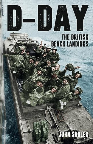 D-Day: The British Beach Landings