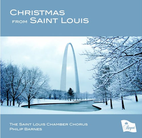 The Saint Louis Chamber Choir - Christmas from Saint Louis Audio CD