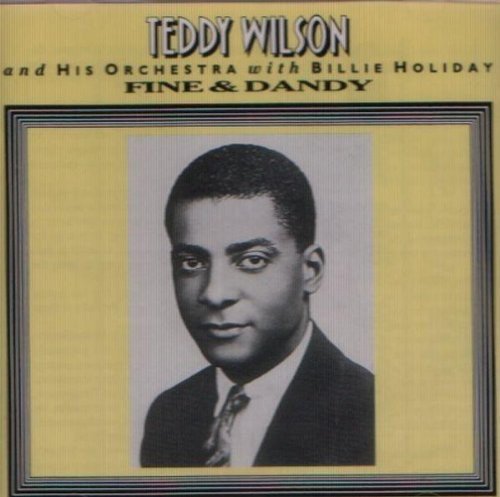 Teddy Wilson - Fine and Dandy [CD]