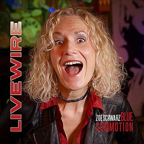 Zoe Schwarz Blue Commotion - Livewire [CD]