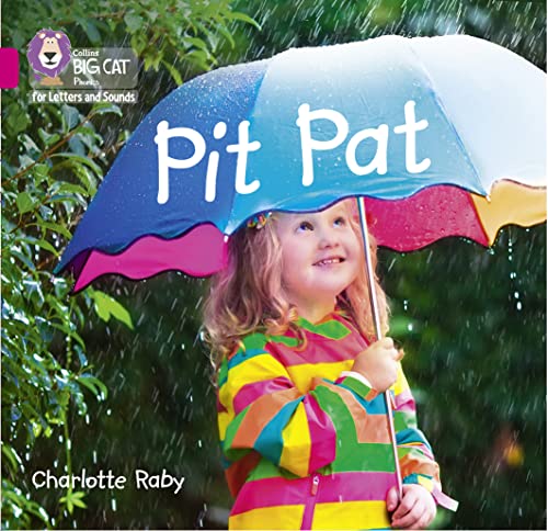 Pit Pat: Band 01A/Pink A (Collins Big Cat Phonics for Letters and Sounds)