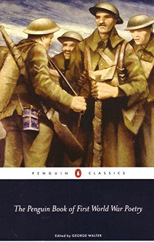 Matthew George Walter - The Penguin Book of First World War Poetry