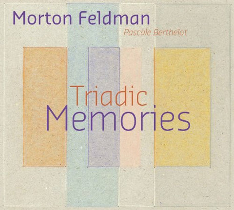 Pascale Berthelot - Feldman: Triadic Memories [CD]