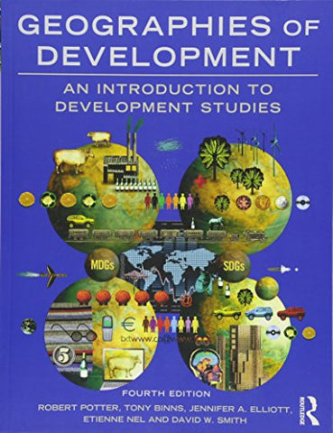 Geographies of Development: An Introduction to Development Studies