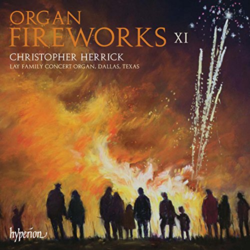 "Album cover art: silhouetted people watching fireworks, with title 'Organ Fireworks XI' in orange text."