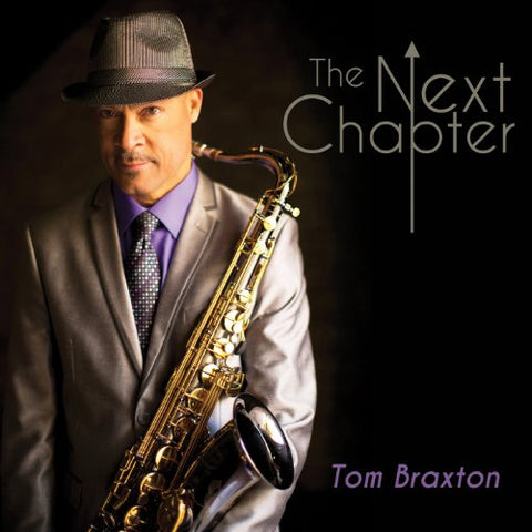 Tom Braxton - The Next Chapter AUDIO CD