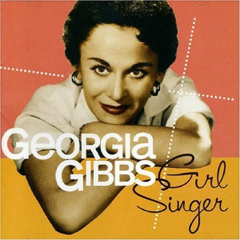 Georgia Gibbs - Girl Singer [CD]