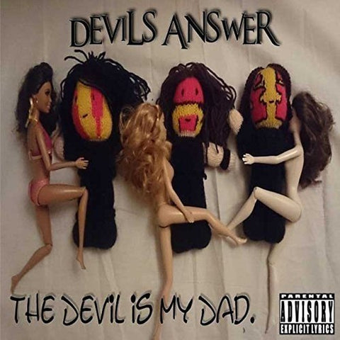 Devils Answer - The Devil Is My Dad Audio CD