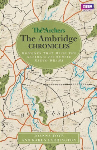 The Archers: The Ambridge Chronicles: Moments that made the nation's favourite radio drama