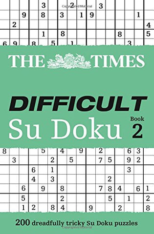The Times Difficult Su Doku Book 2: 200 dreadfully tricky Su Doku puzzles: Bk. 2