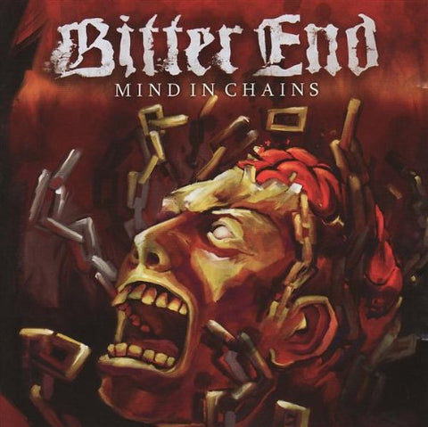 Bitter End - Mind in Chains [CD]