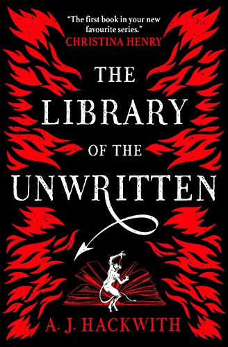 The Library of the Unwritten (A Novel from Hell's Library): 1