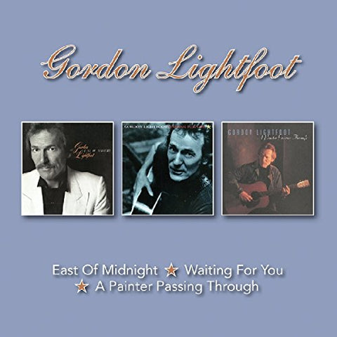Gordon Lightfoot - East Of Midnight / Waiting For You / A Painter Passing Through [CD]