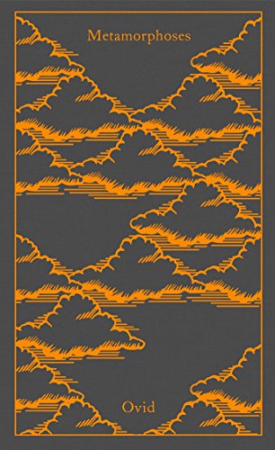 Metamorphoses: A New Verse Translation (Penguin Clothbound Classics)