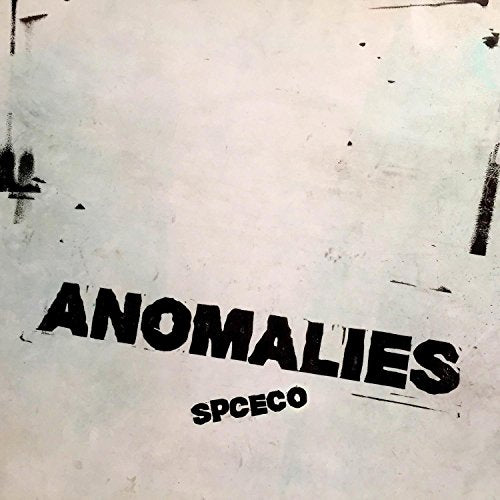 The image shows a vinyl record cover with a distressed, off-white background and black text. For accessibility purposes, a suitable alt text could be: "Distressed vinyl record cover with 'ANOMALIES' and 'SPCECO' in black text."