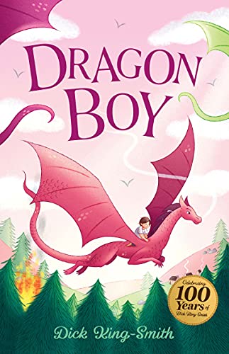 Dick King-Smith: Dragon Boy: 5 (The Dick King Smith Centenary Collection)