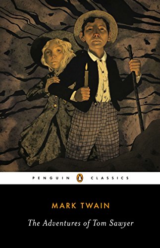 The Adventures of Tom Sawyer (Penguin Classics)