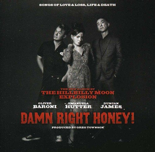"CD album cover with three band members and red title 'Damn Right Honey!' on black background."